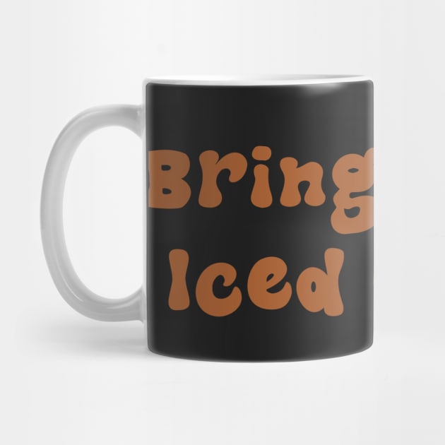 Bring me an Iced Coffee by stickersbyjori